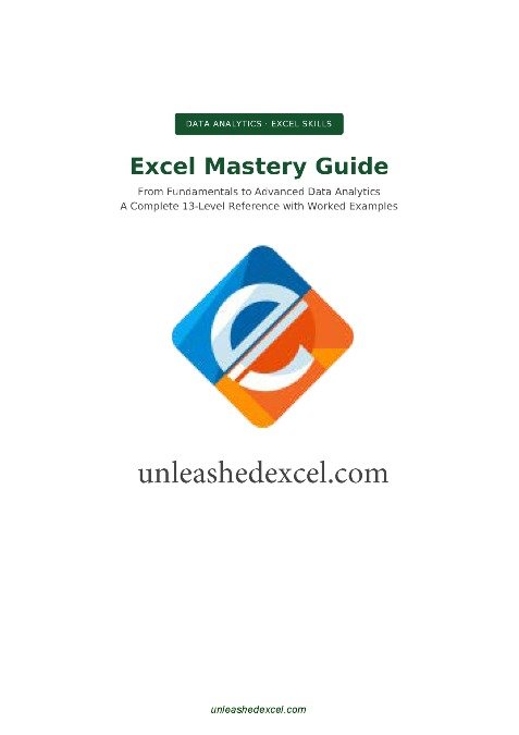 Excel Mastery Guide: From Fundamentals to Advanced Data Analytics
